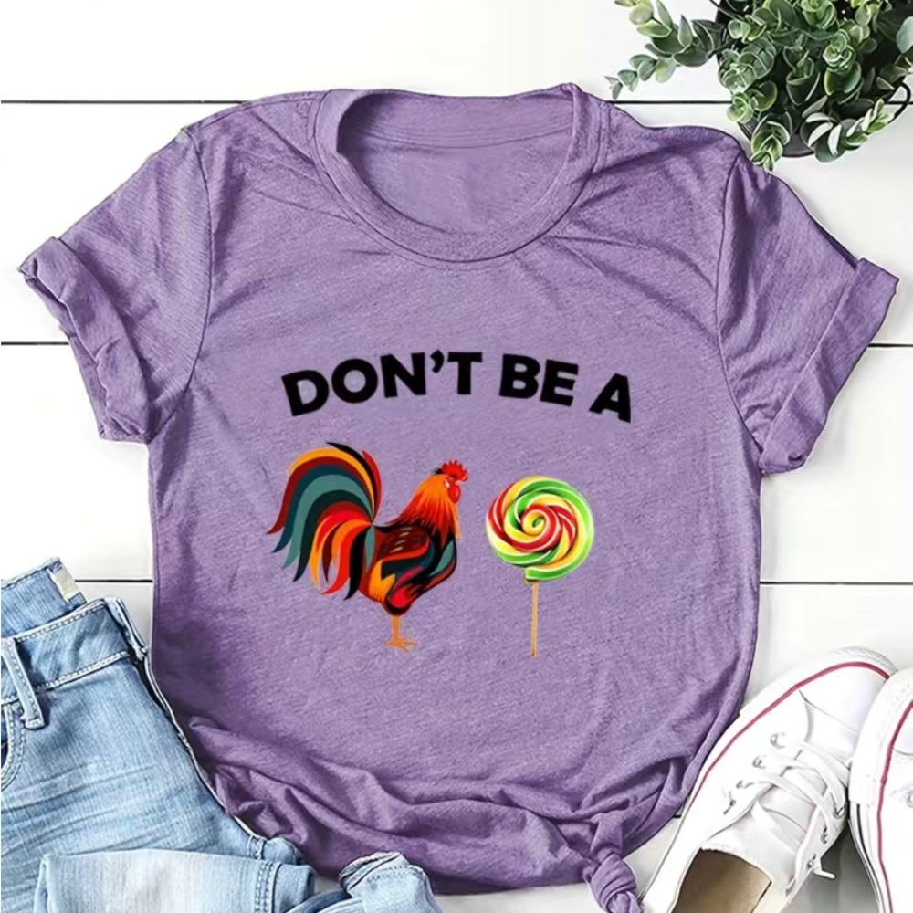 “Don't Be A” Women's Graphic Crew Neck Short Sleeve T-Shirt Size L 8/10 NWOT